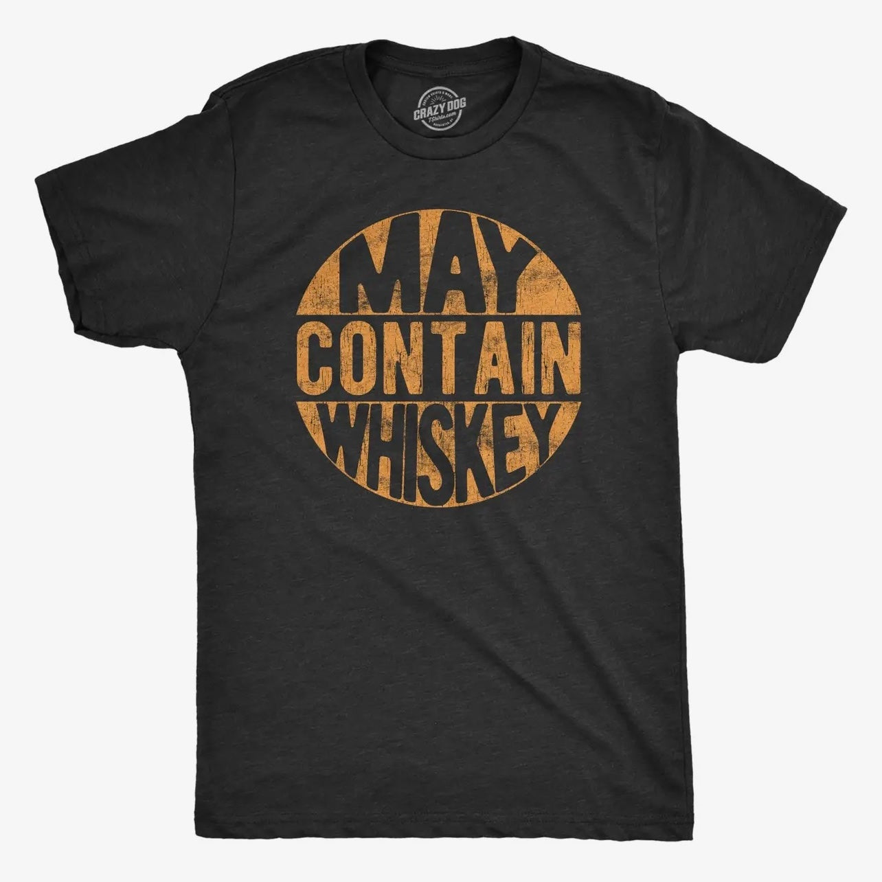 May Contain Whiskey Shirt