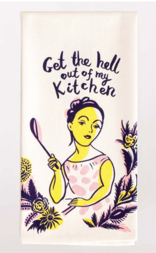 Blue Q "Get The Heck Out of My Kitchen" Dish Towel