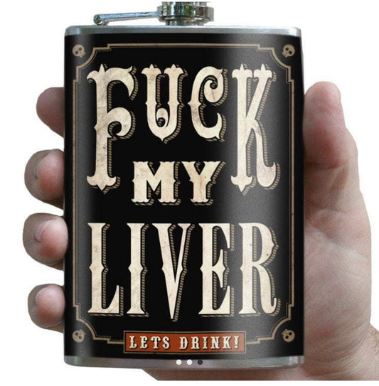 Fuck My Liver Flask