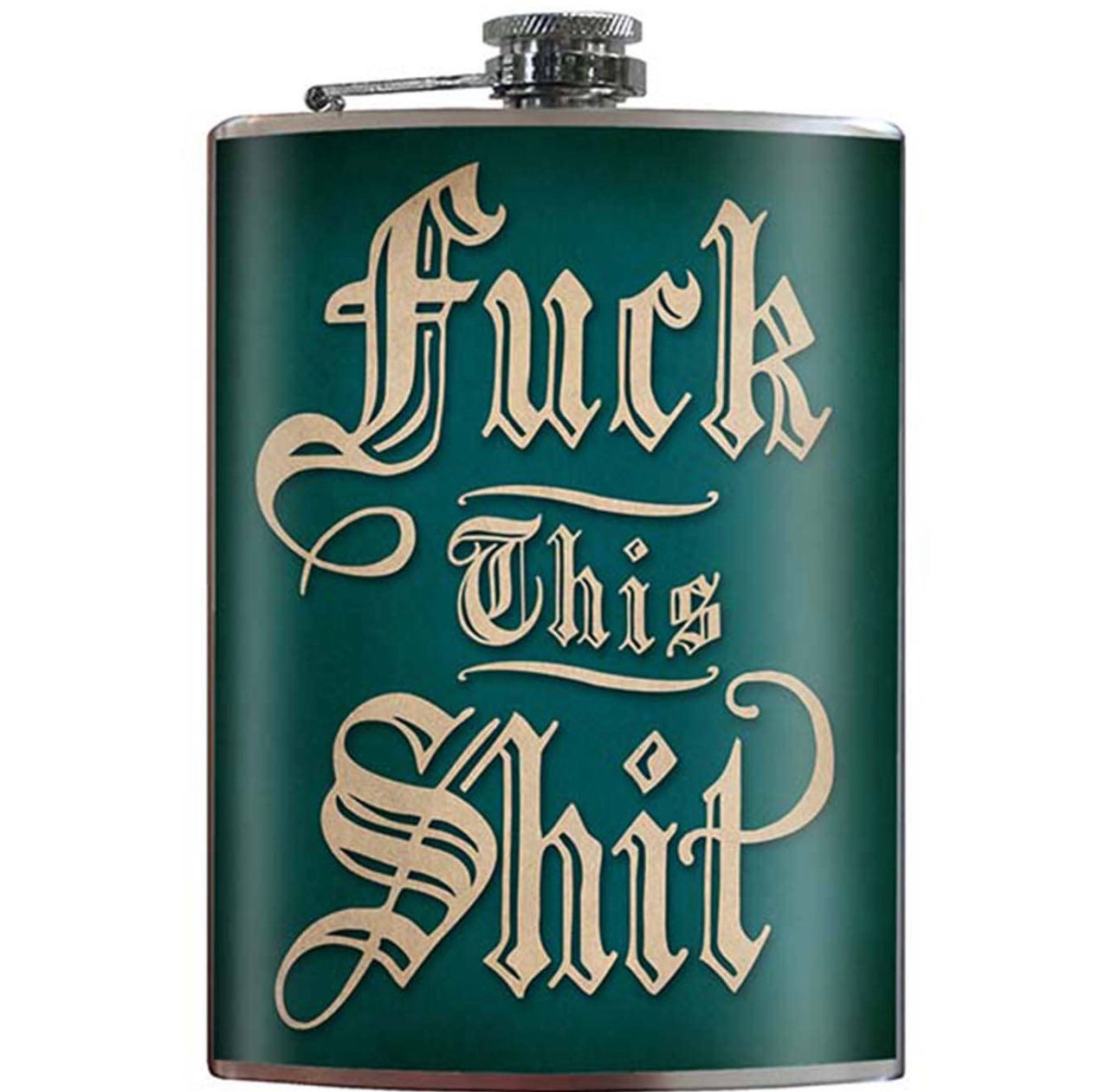 Fuck This Shit Flask