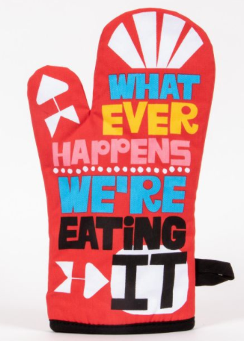 Blue Q "Whatever Happens" Oven Mitt